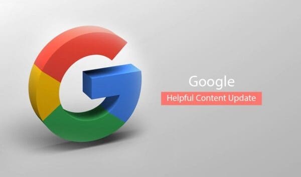 Google’s Helpful Content Update Everything You Need to Know
